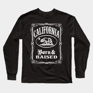 California Born & Raised (distressed vintage look) Long Sleeve T-Shirt